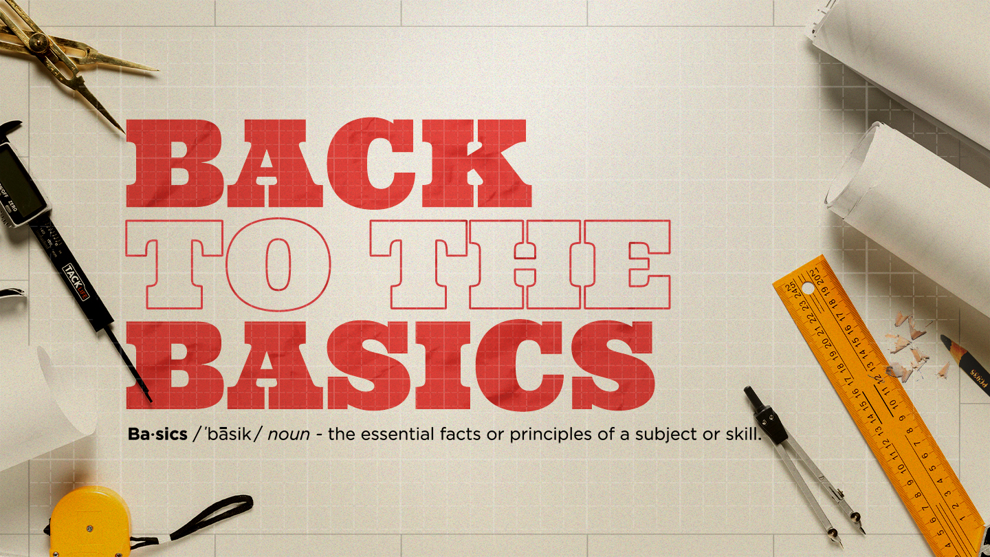 Back to the Basics